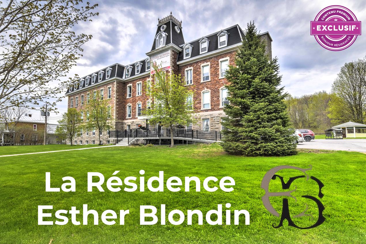 Résidence privée pour aînés La Résidence Esther Blondin.
